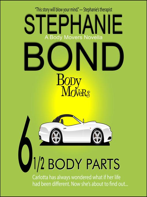 Title details for 6 1/2 Body Parts by Stephanie Bond - Available